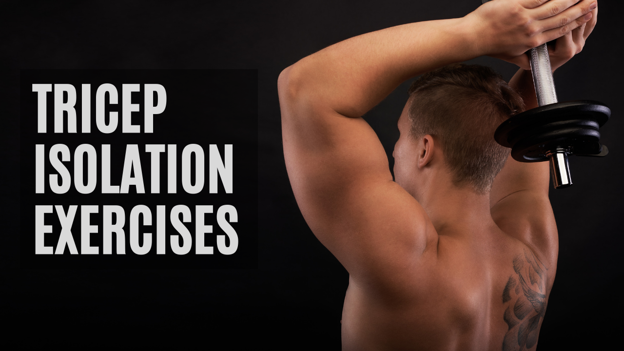 Tricep isolation 2025